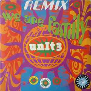 Unit 3  - We Are Family (Remix)