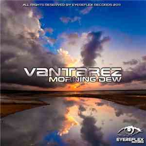 Vantarez - Morning Dew