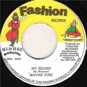 Wayne Fire - My Sound