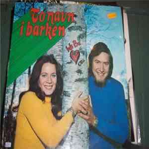 Webe Karlsen & Kjell Karlsens Orkester - To Navn I Barken