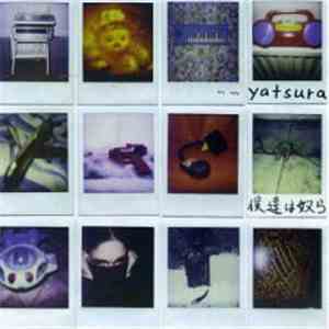 Yatsura - We Are Yatsura