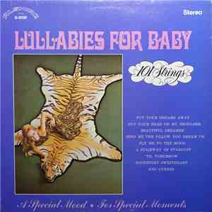 101 Strings - Lullabies For Baby