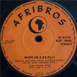 African Brothers Band (International) - Wope Me A Ka