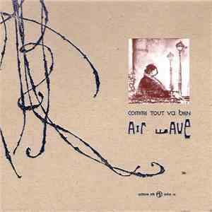 Air Wave - Comme Tout Va Bien
