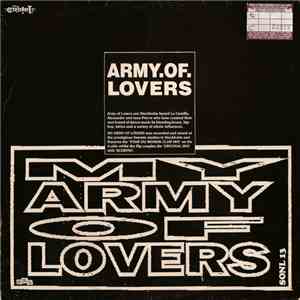 Army Of Lovers - My Army Of Lovers
