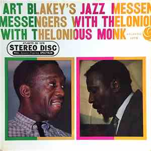 Art Blakey's Jazz Messengers With Thelonious Monk - Art Blakey's Jazz Messengers With Thelonious Monk