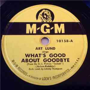 Art Lund - What's Good About Goodbye / It Was Written In The Stars
