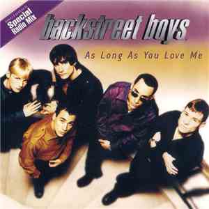 Backstreet Boys - As Long As You Love Me