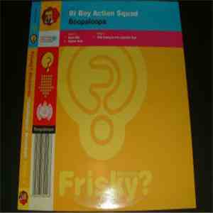 Bi Boy Action Squad - Boopaloopa