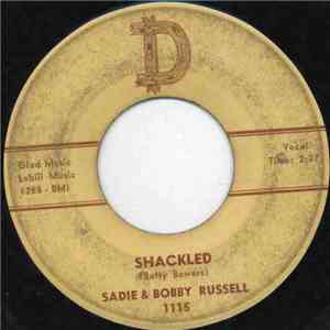 Bobby Russell And Sadie - Shackled