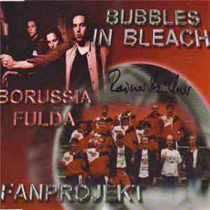 Bubbles In Bleach, Fanprojekt - Borussia Fulda