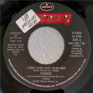 Chance  - I Need Some Good News Bad