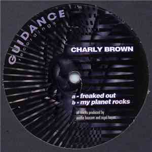 Charly Brown - Freaked Out