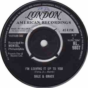 Dale & Grace - I'm Leaving It Up To You / That's What I Like About You