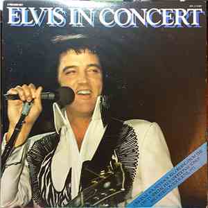 Elvis Presley - Elvis In Concert