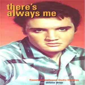 Elvis Presley - There's Always Me Vol.3