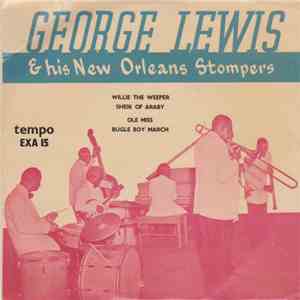 George Lewis And His New Orleans Stompers - George Lewis And His New Orleans Stompers