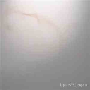 I, Parasite - Cope EP