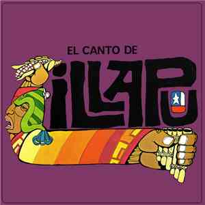 Illapu - El Canto De Illapu