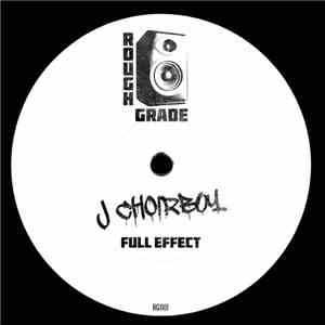 J Choirboy - Full Effect