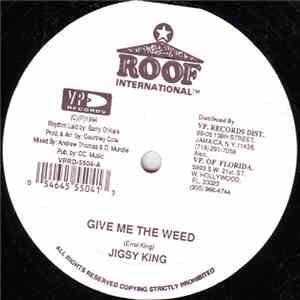Jigsy King / Gennie Pepper - Give Me The Weed / Jah Heal I & I