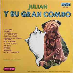 Julian Y Su Gran Combo - Julian Y Su Gran Combo