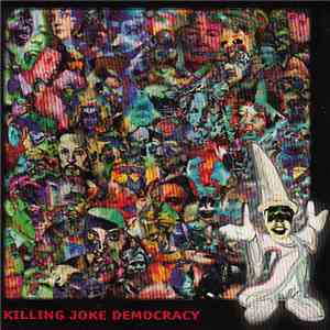 Killing Joke - Democracy