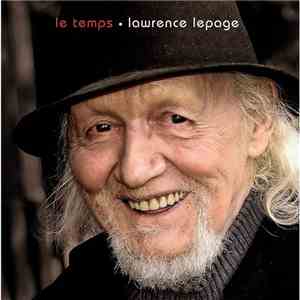 Lawrence Lepage - Le Temps
