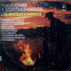 Los Revolucionarios  - Traiciones Y Contrabandos