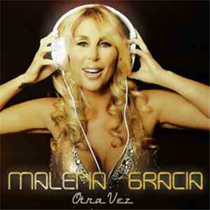 Malena Gracia - Otra Vez