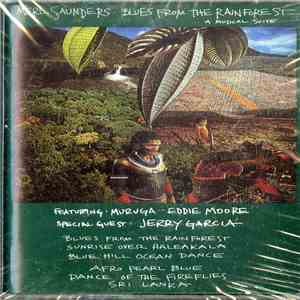 Merl Saunders - Blues From The Rainforest: A Musical Suite