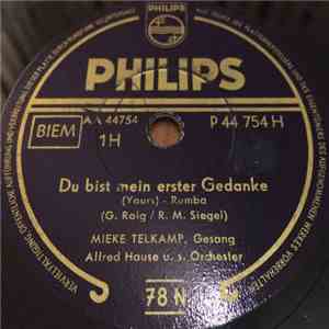 Mieke Telkamp, Alfred Hause u. s. Orchester - Du Bist Mein Erster Gedanke / Man Sagt "Adieu"