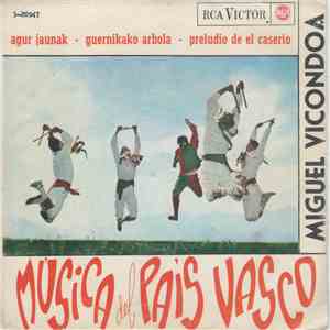Miguel Vicondoa - Musica Del Pais Vasco