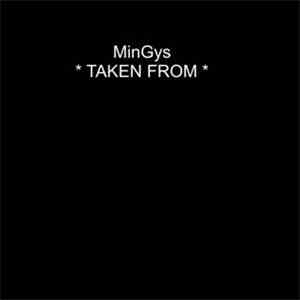 MinGys - Taken From