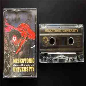 Miskatonic University - There Will Be Only One