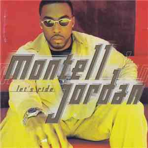 Montell Jordan - Let's Ride