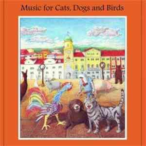 Mrki - Music For Cats, Dogs And Birds