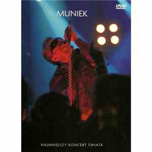 Muniek - Najmniejszy Koncert Świata