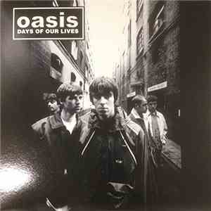Oasis - Days of Our Lives