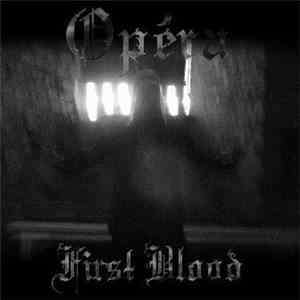 Opéra  - First Blood