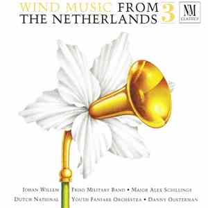 Otto Ketting, Meindert Boekel, Pi Scheffer, Kees Vlak, Henk van Lijnschooten, Henk Badings - Wind Music Fom The Netherlands 3