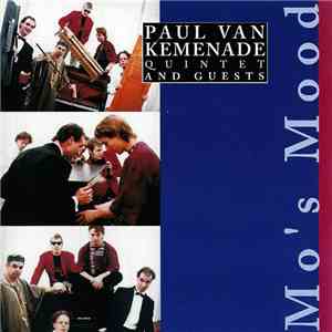 Paul Van Kemenade Quintet - Mo's Mood