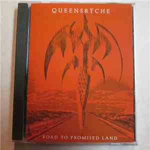 Queensrÿche - Road to Promised Land