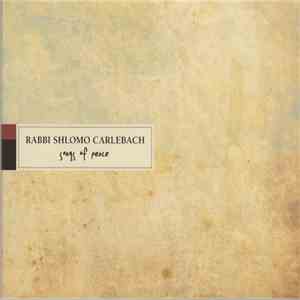 Rabbi Shlomo Carlebach - Songs Of Peace