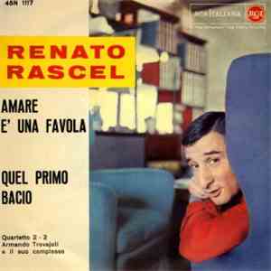 Renato Rascel - Amare È Una Favola / Quel Primo Bacio