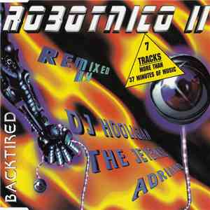 Robotnico Ⅱ - Backtired (Remix)