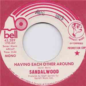 Sandalwood - Having Each Other Around