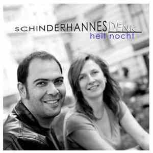 Schinderhannes , Denk - Heit Nocht