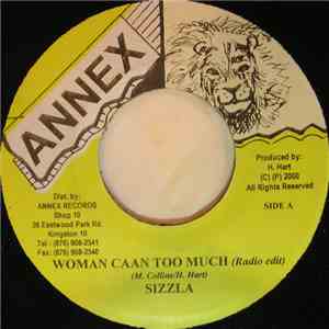 Sizzla - Woman Caan Too Much