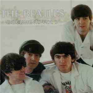 The Beatles - Documents Vol 3